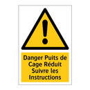 Danger Puits de Cage Réduit Suivre les Instructions