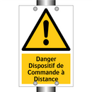 Danger Dispositif de Commande à Distance