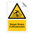 Danger Risque d'effondrement