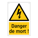 Danger de mort !