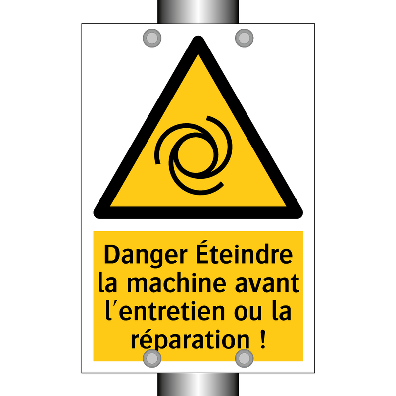 Danger Éteindre la machine avant l'entretien ou la réparation !