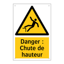 Danger : Chute de hauteur