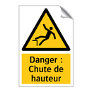 Danger : Chute de hauteur