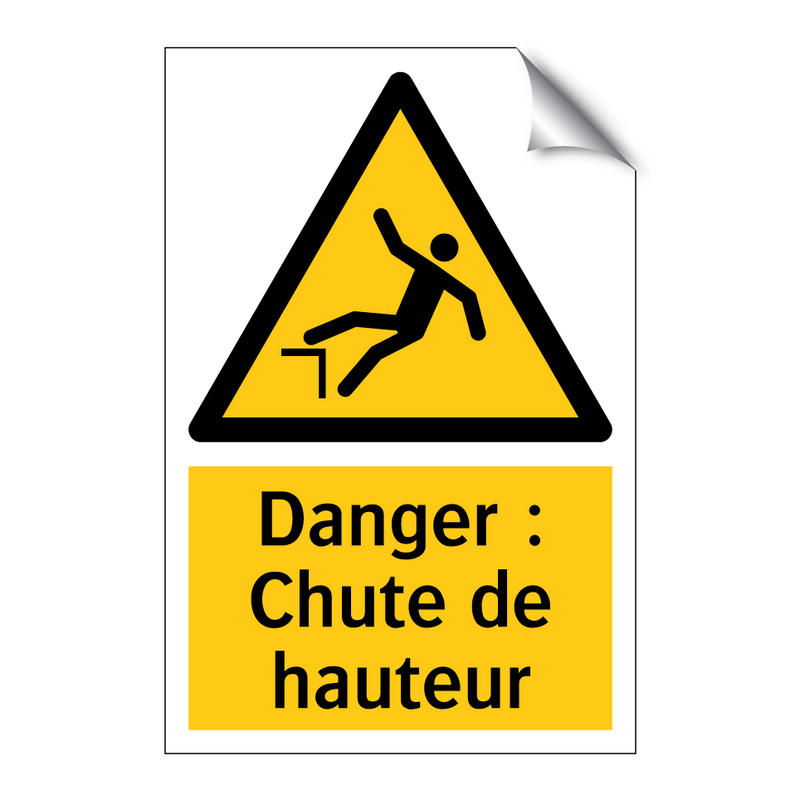 Danger : Chute de hauteur