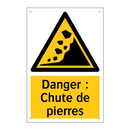 Danger : Chute de pierres