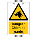 Danger : Chien de garde