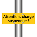 Attention, charge suspendue !