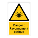 Danger : Rayonnement optique