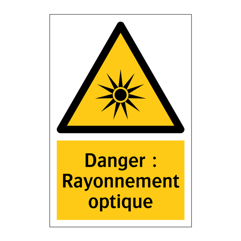 Danger : Rayonnement optique