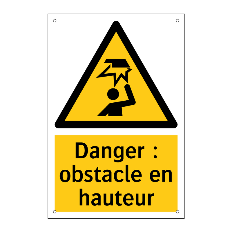 Danger : obstacle en hauteur