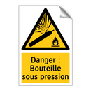 Danger : Bouteille sous pression