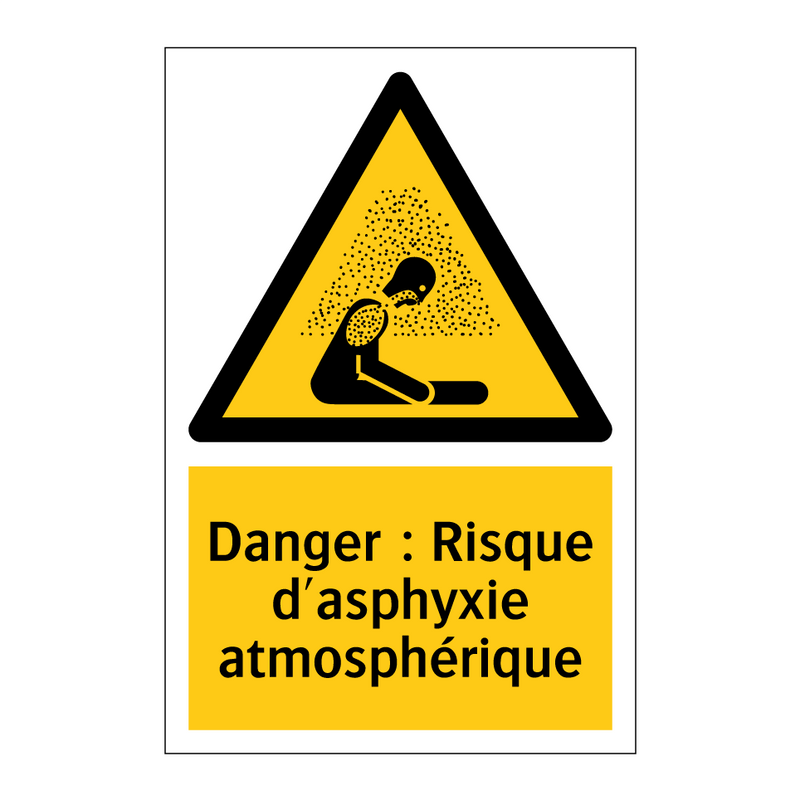 Danger : Risque d'asphyxie atmosphérique