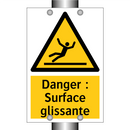 Danger : Surface glissante