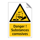Danger ! Substances corrosives
