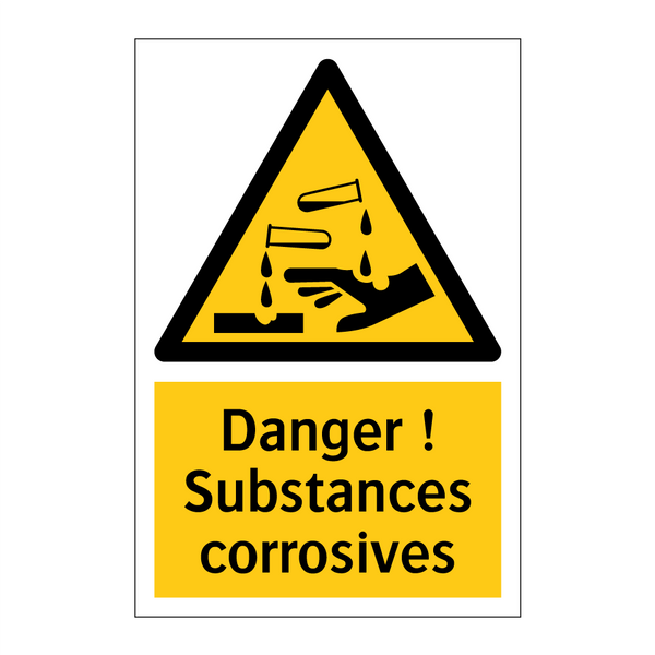 Danger ! Substances corrosives