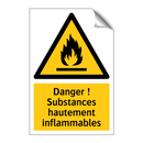 Danger ! Substances hautement inflammables