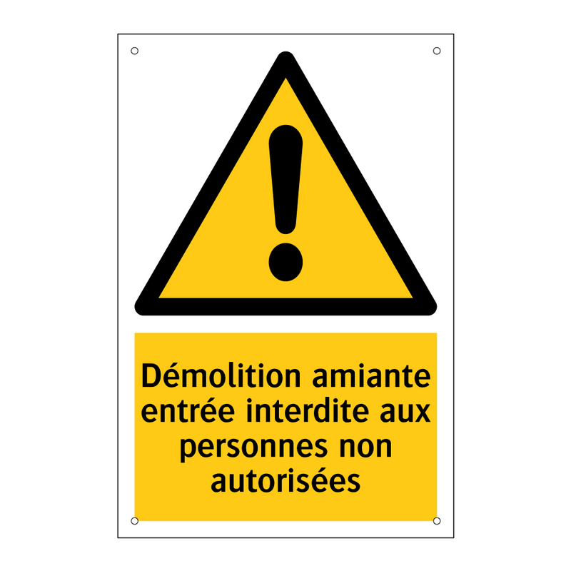 Démolition amiante entrée interdite aux personnes non autorisées