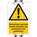 Démolition amiante entrée interdite aux personnes non autorisées