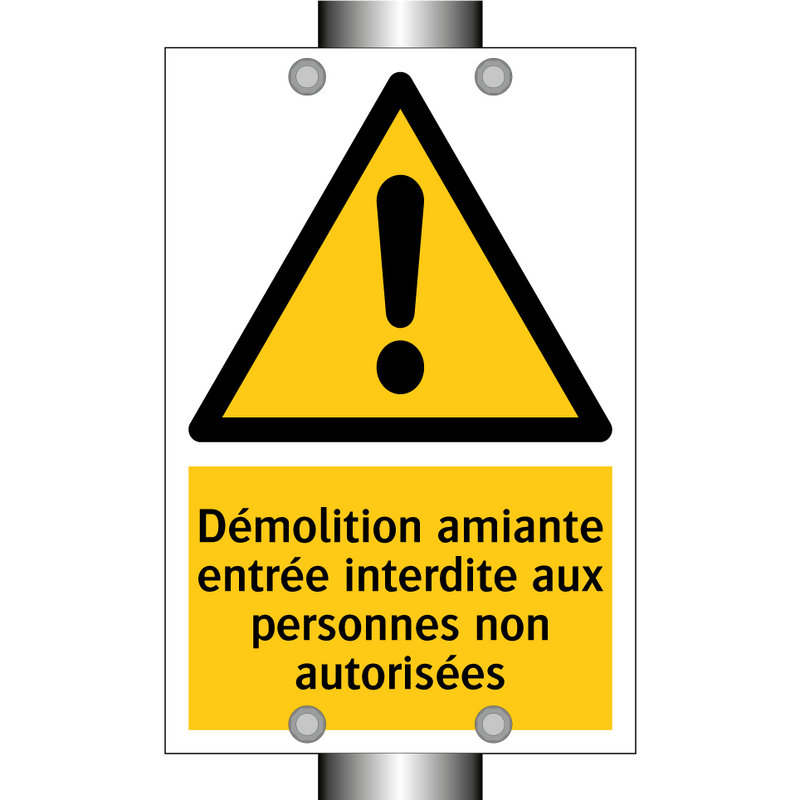 Démolition amiante entrée interdite aux personnes non autorisées