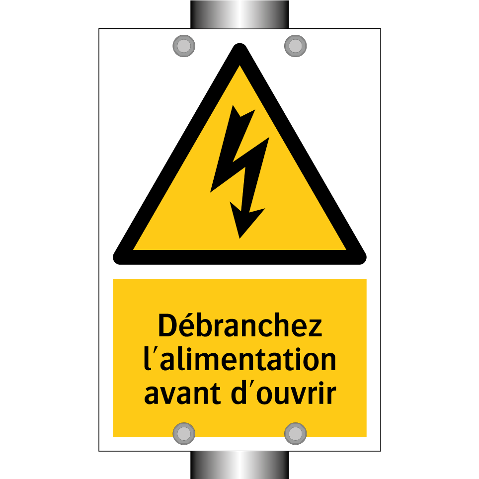Débranchez l'alimentation avant d'ouvrir