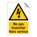 Ne pas brancher Hors service