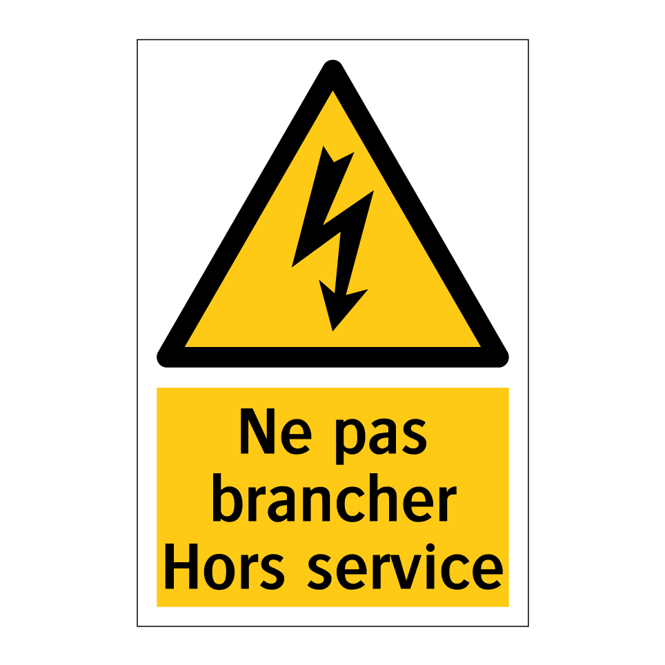 Ne pas brancher Hors service