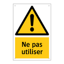 Ne pas utiliser