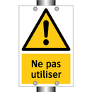 Ne pas utiliser