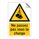 Ne passez pas sous la charge