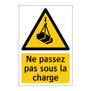 Ne passez pas sous la charge