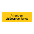 Attention, vidéosurveillance