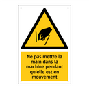 Ne pas mettre la main dans la machine pendant qu'elle est en mouvement