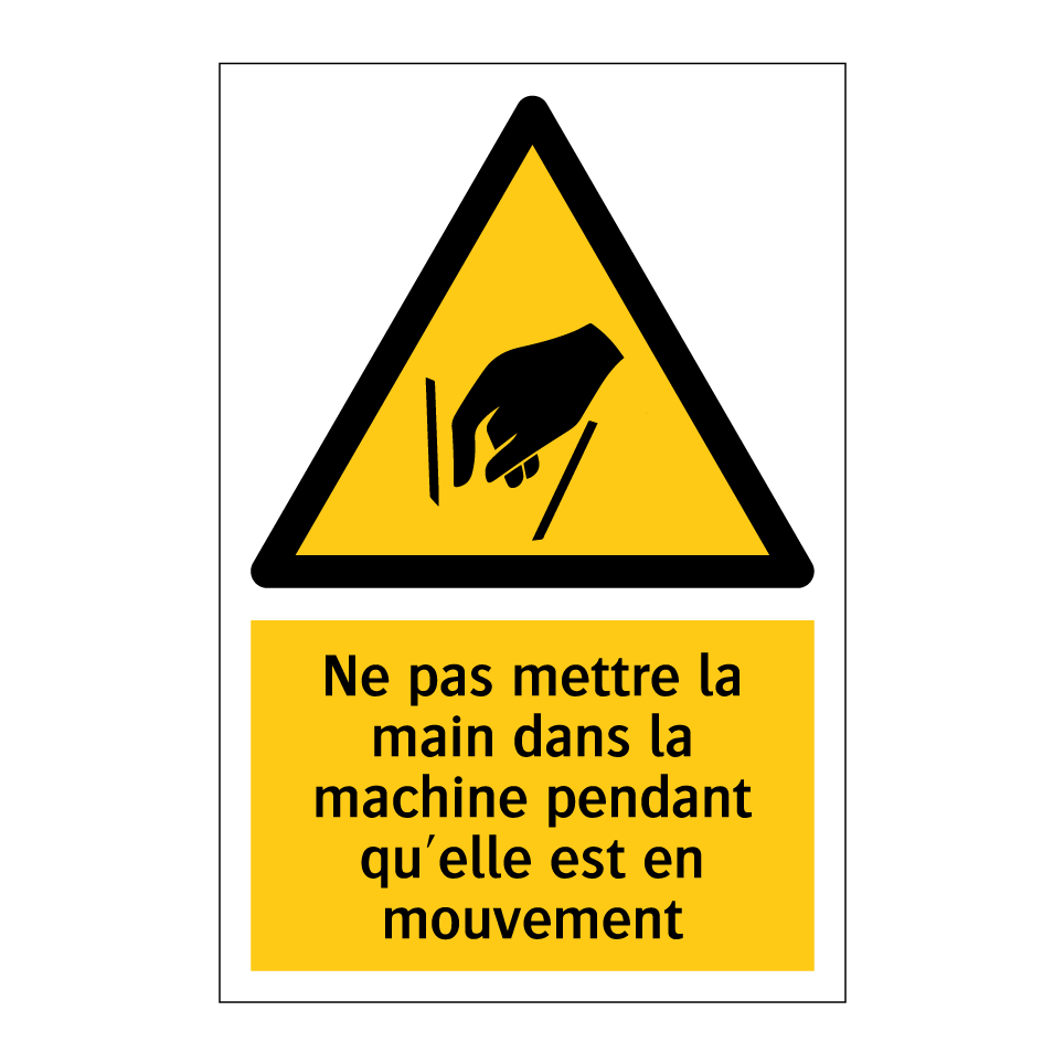 Ne pas mettre la main dans la machine pendant qu'elle est en mouvement