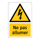 Ne pas allumer