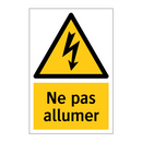 Ne pas allumer