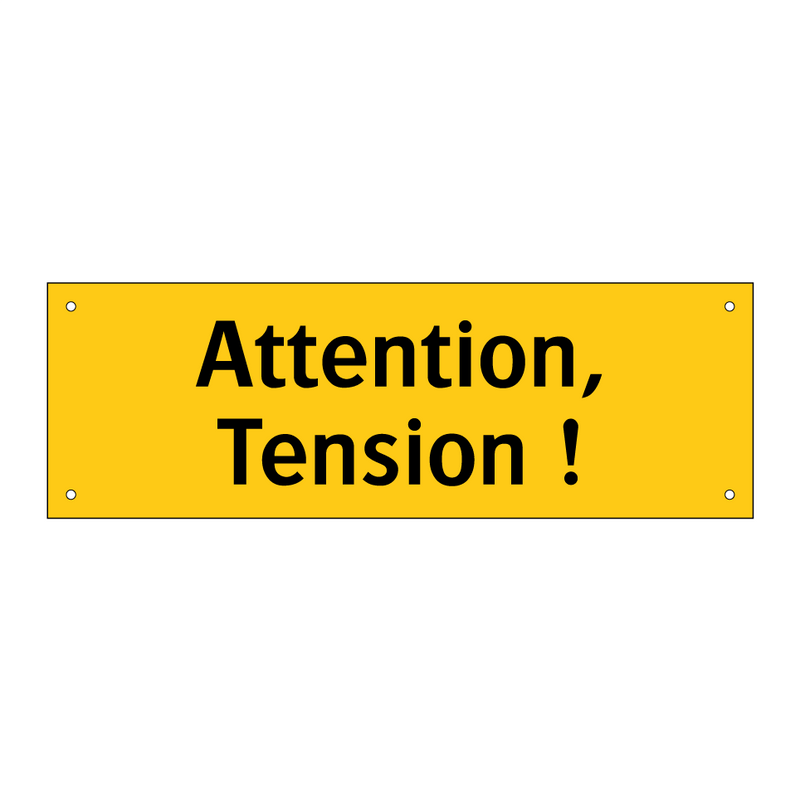 Attention, Tension !