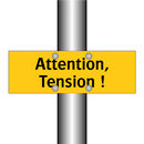 Attention, Tension !