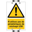 N'utilisez pas de périphériques de stockage USB