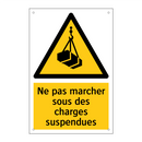 Ne pas marcher sous des charges suspendues