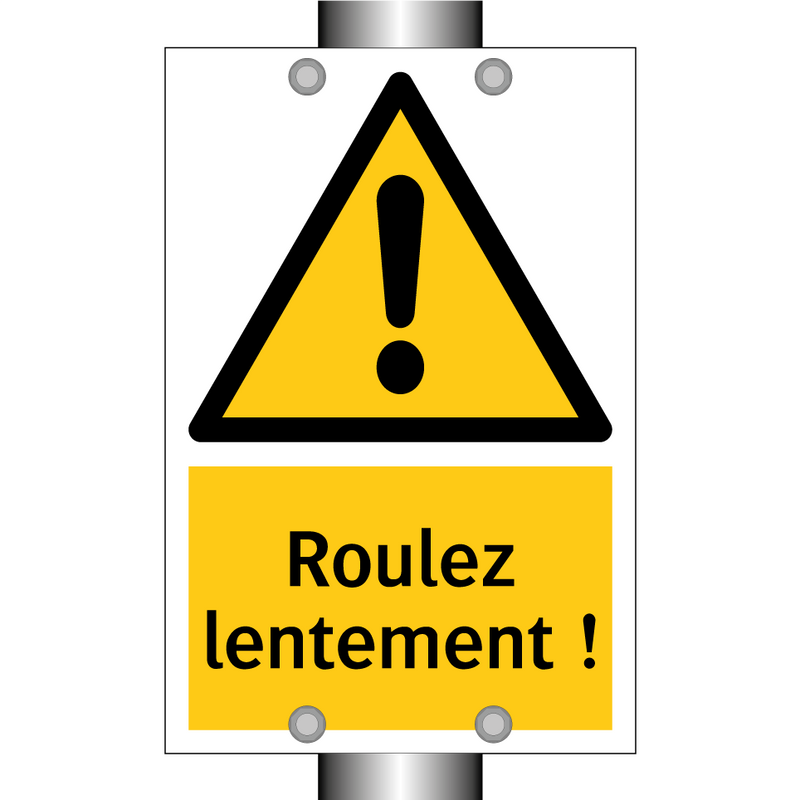 Roulez lentement !
