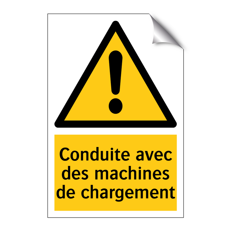 Conduite avec des machines de chargement