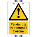 Pendant le traitement à l'ozone