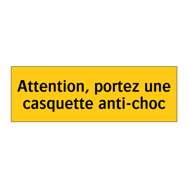 Attention, portez une casquette anti-choc