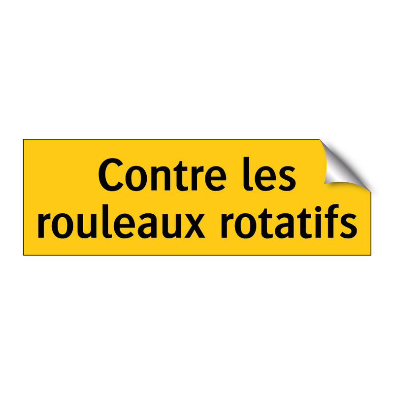 Contre les rouleaux rotatifs