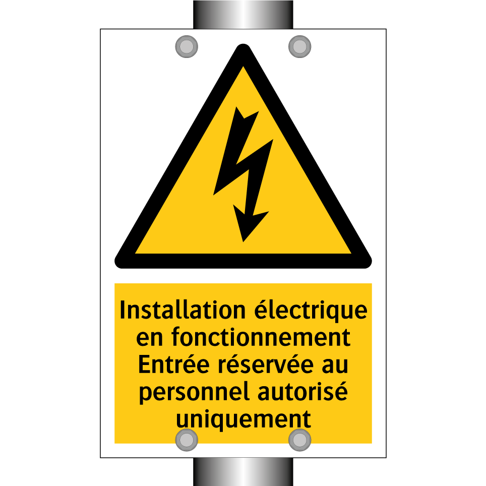 Installation électrique en fonctionnement Entrée réservée au personnel autorisé uniquement