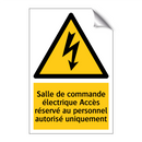 Salle de commande électrique Accès réservé au personnel autorisé uniquement