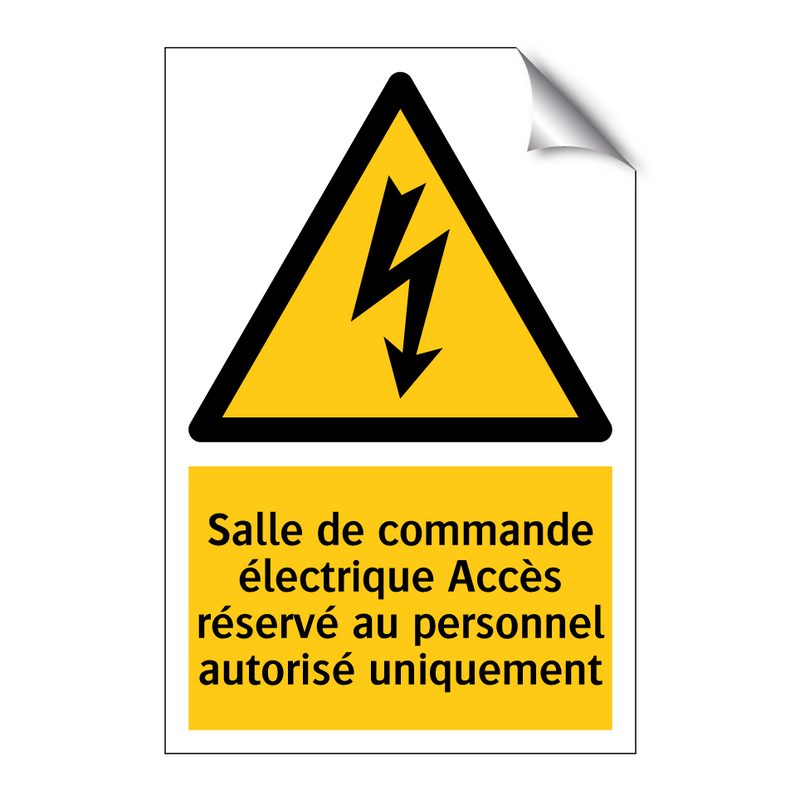 Salle de commande électrique Accès réservé au personnel autorisé uniquement