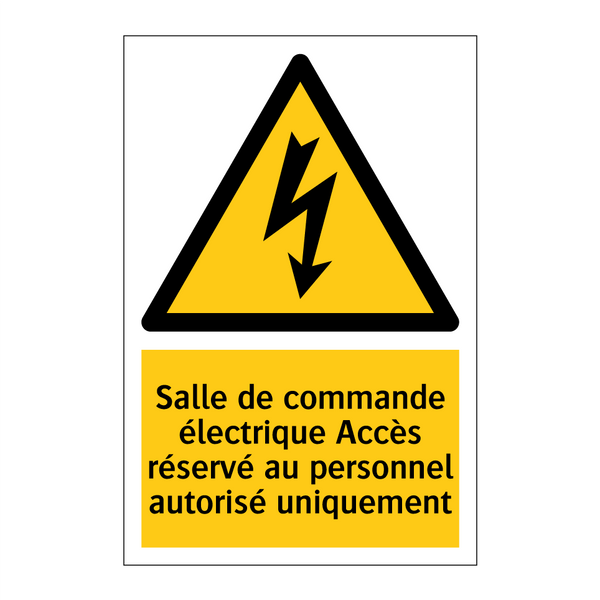 Salle de commande électrique Accès réservé au personnel autorisé uniquement