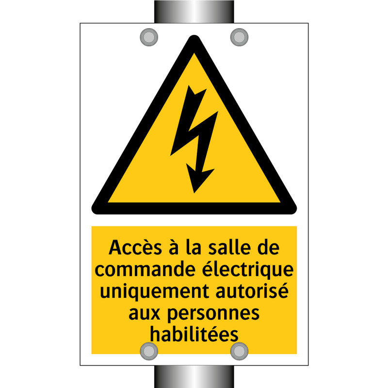 Accès à la salle de commande électrique uniquement autorisé aux personnes habilitées