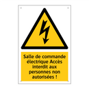 Salle de commande électrique Accès interdit aux personnes non autorisées !